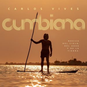 Carlos Vives – Cumbiana (Album) (2020)